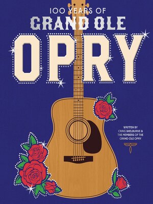 100 Years of Grand Ole Opry - ebook